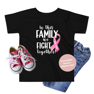 Toddler- In this Family We Fight Together/ Family Cancer Support-shirt-Simply September
