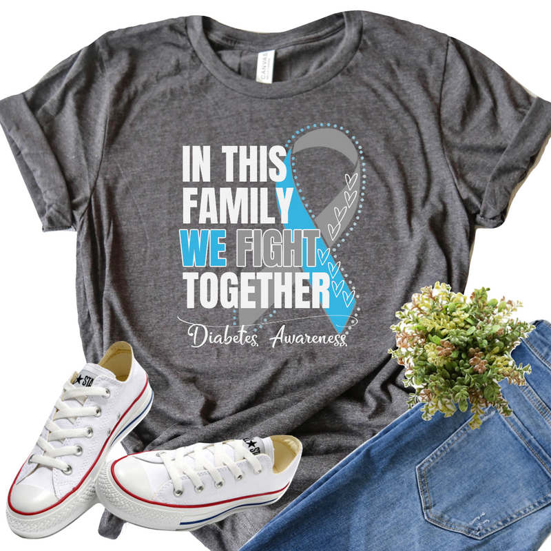 Diabetes Awareness- In This Family We Fight Together