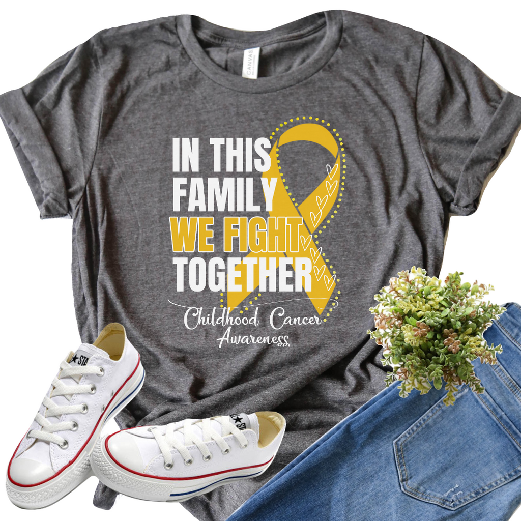 Childhood Cancer Awareness- In This Family We Fight Together