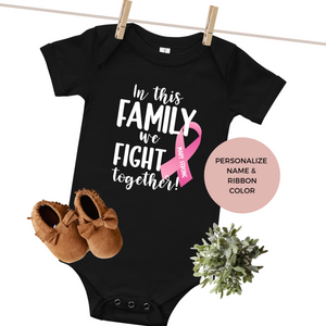 BABY- In This Family We Fight Together Infant Bodysuit/ Family Cancer Support-bodysuit-Simply September